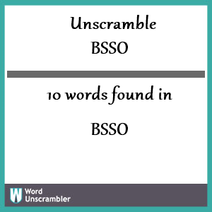 10 words unscrambled from bsso