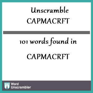 101 words unscrambled from capmacrft