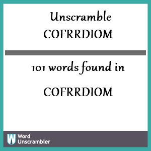 101 words unscrambled from cofrrdiom