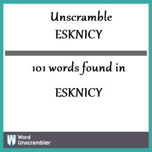 101 words unscrambled from esknicy
