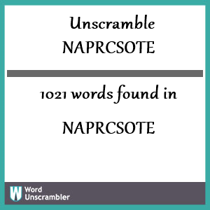 1021 words unscrambled from naprcsote