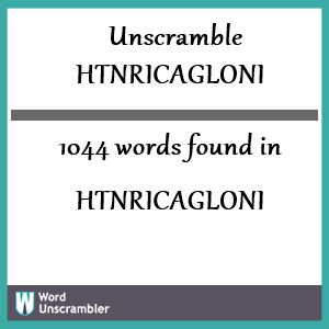 1044 words unscrambled from htnricagloni