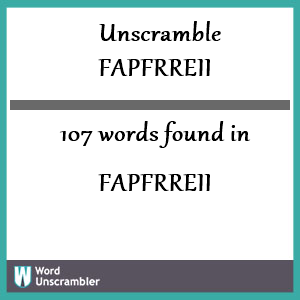 107 words unscrambled from fapfrreii