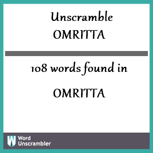 108 words unscrambled from omritta