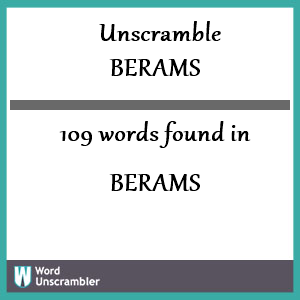 109 words unscrambled from berams