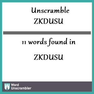 11 words unscrambled from zkdusu