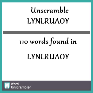 110 words unscrambled from lynlruaoy