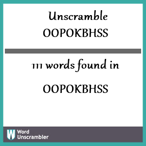 111 words unscrambled from oopokbhss