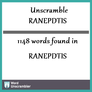 1148 words unscrambled from ranepdtis