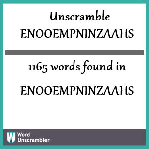 1165 words unscrambled from enooempninzaahs