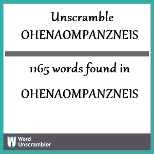 1165 words unscrambled from ohenaompanzneis