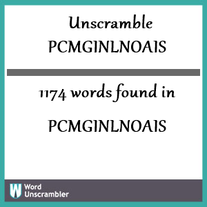 1174 words unscrambled from pcmginlnoais