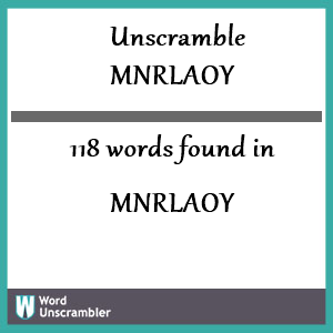 118 words unscrambled from mnrlaoy