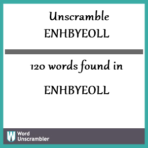 120 words unscrambled from enhbyeoll