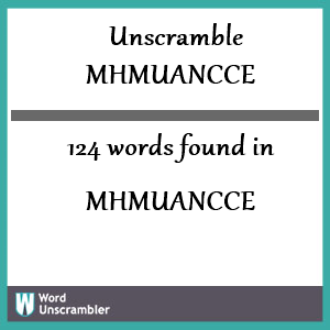 124 words unscrambled from mhmuancce