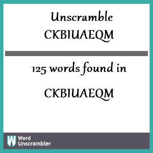 125 words unscrambled from ckbiuaeqm