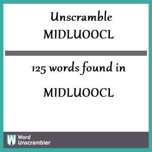 125 words unscrambled from midluoocl