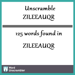 125 words unscrambled from zileeauqr