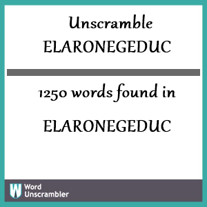 1250 words unscrambled from elaronegeduc