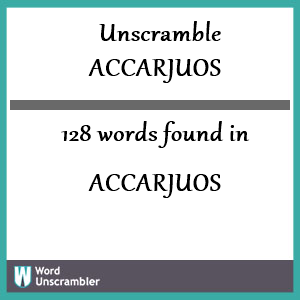 128 words unscrambled from accarjuos