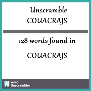 128 words unscrambled from couacrajs