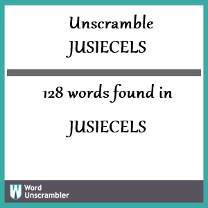 128 words unscrambled from jusiecels