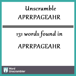 131 words unscrambled from aprrpageahr