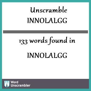 133 words unscrambled from innolalgg