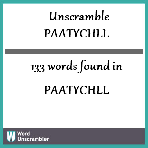 133 words unscrambled from paatychll