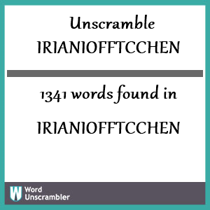 1341 words unscrambled from irianiofftcchen