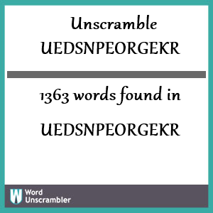 1363 words unscrambled from uedsnpeorgekr