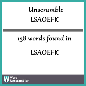 138 words unscrambled from lsaoefk