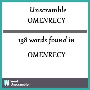 138 words unscrambled from omenrecy