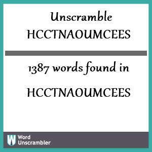 1387 words unscrambled from hcctnaoumcees