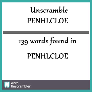 139 words unscrambled from penhlcloe