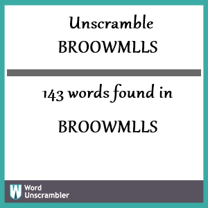 143 words unscrambled from broowmlls