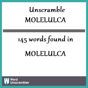 145 words unscrambled from molelulca