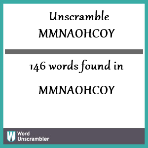 146 words unscrambled from mmnaohcoy
