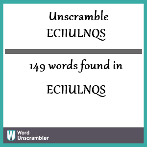 149 words unscrambled from eciiulnqs