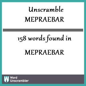 158 words unscrambled from mepraebar