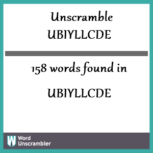 158 words unscrambled from ubiyllcde