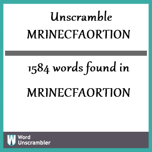 1584 words unscrambled from mrinecfaortion