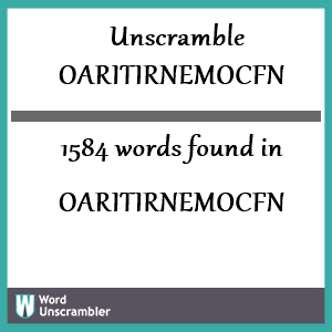 1584 words unscrambled from oaritirnemocfn