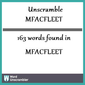 163 words unscrambled from mfacfleet