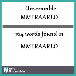 164 words unscrambled from mmeraarlo