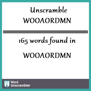 165 words unscrambled from wooaordmn