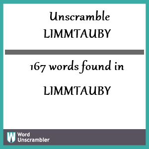 167 words unscrambled from limmtauby