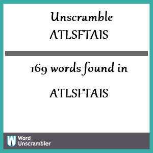 169 words unscrambled from atlsftais