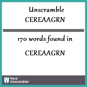 170 words unscrambled from cereaagrn