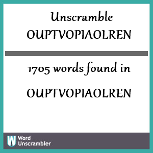 1705 words unscrambled from ouptvopiaolren